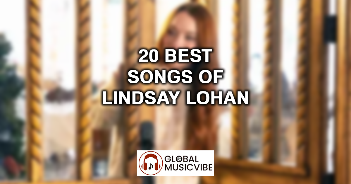 20 Best Songs of Lindsay Lohan featured image