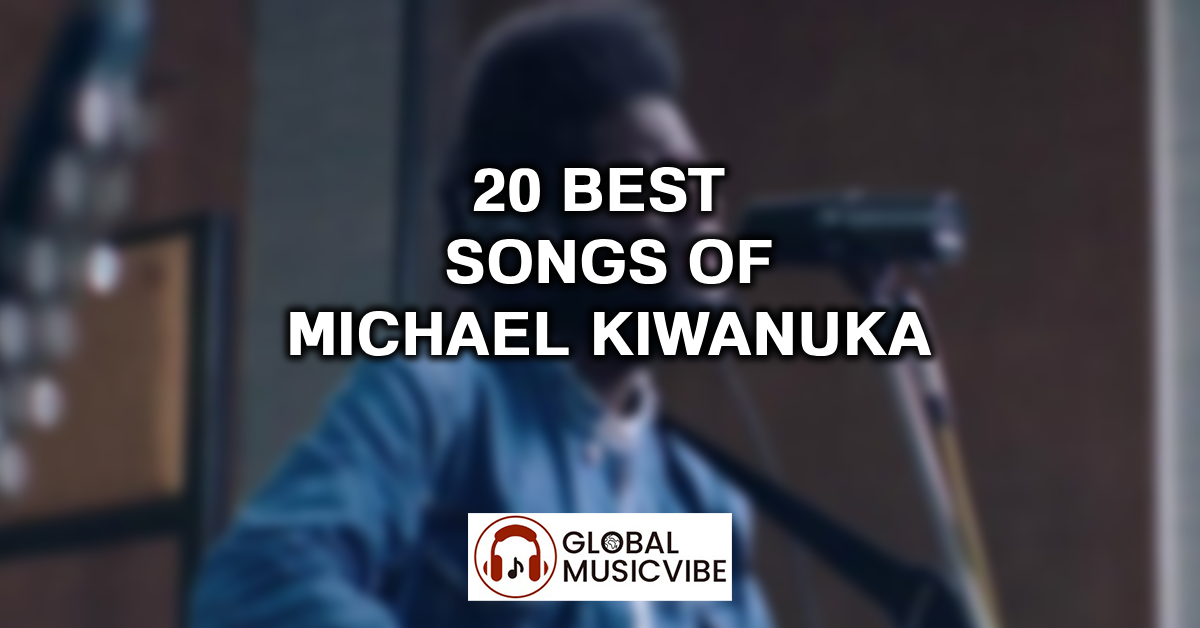 20 Best Songs of Michael Kiwanuka featured image
