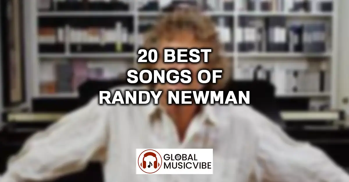 20 Best Songs of Randy Newman featured image