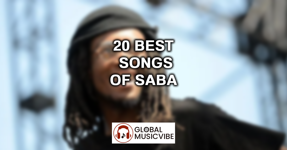 20 Best Songs of Saba featured image