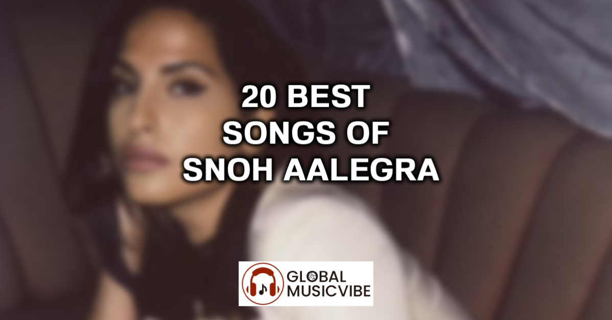 20 Best Songs of Snoh Aalegra featured image