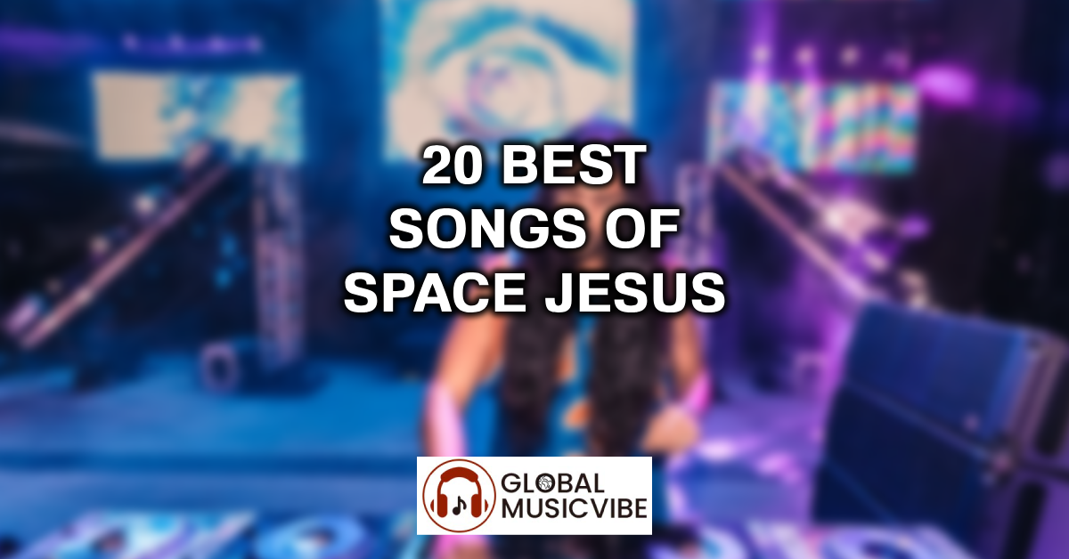 20 Best Songs of Space Jesus featured image