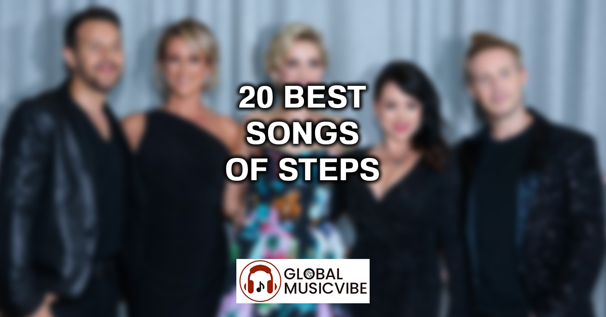 20 Best Songs of Steps featured image