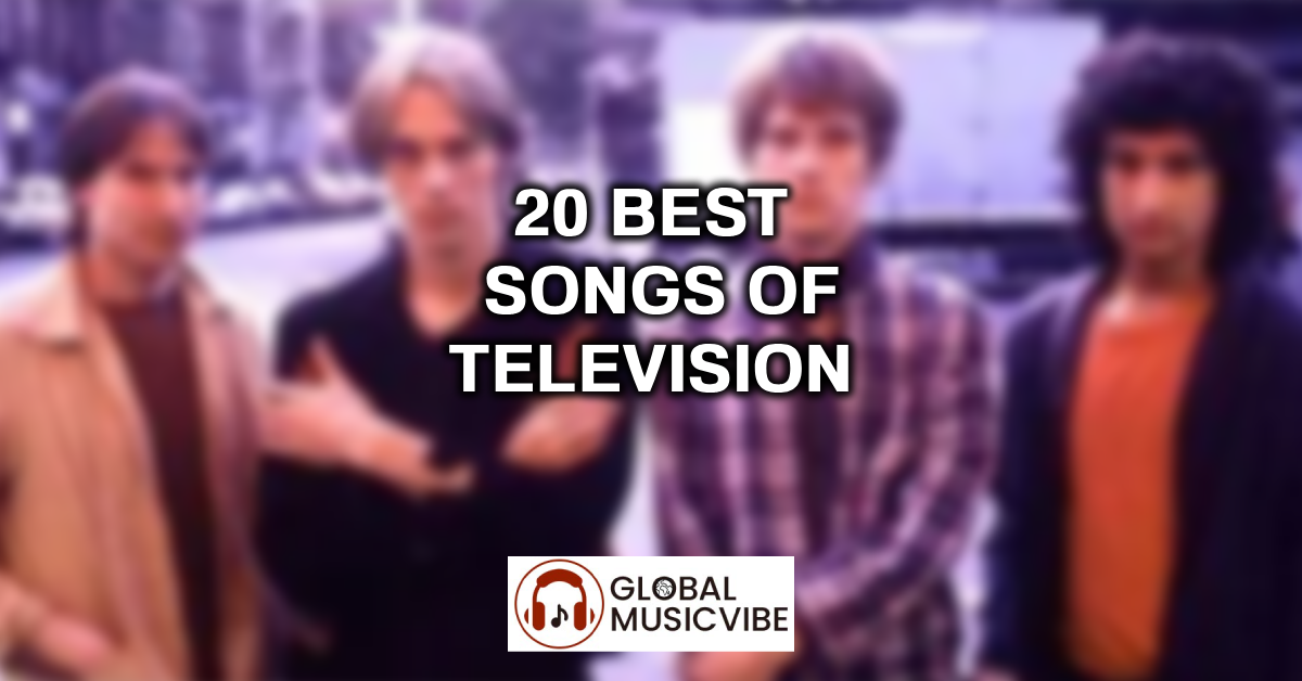 20 Best Songs of Television featured image