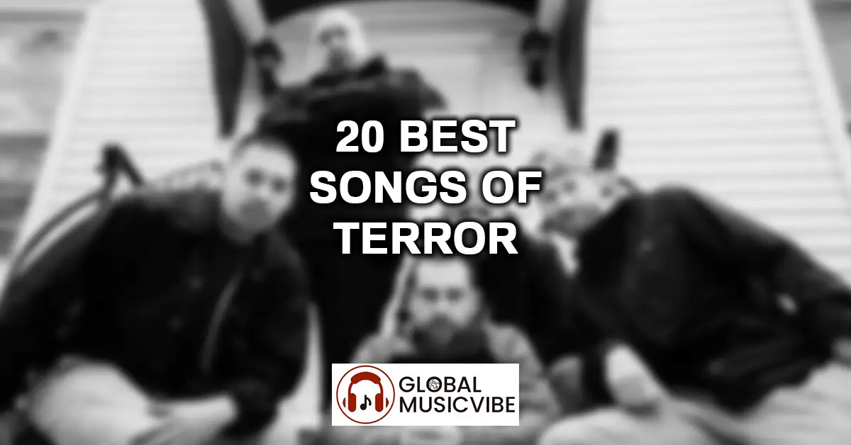 20 Best Songs of Terror featured image