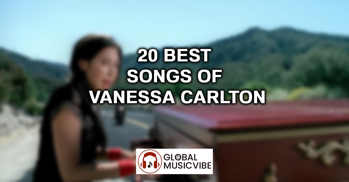 20 Best Songs of Vanessa Carlton featured image