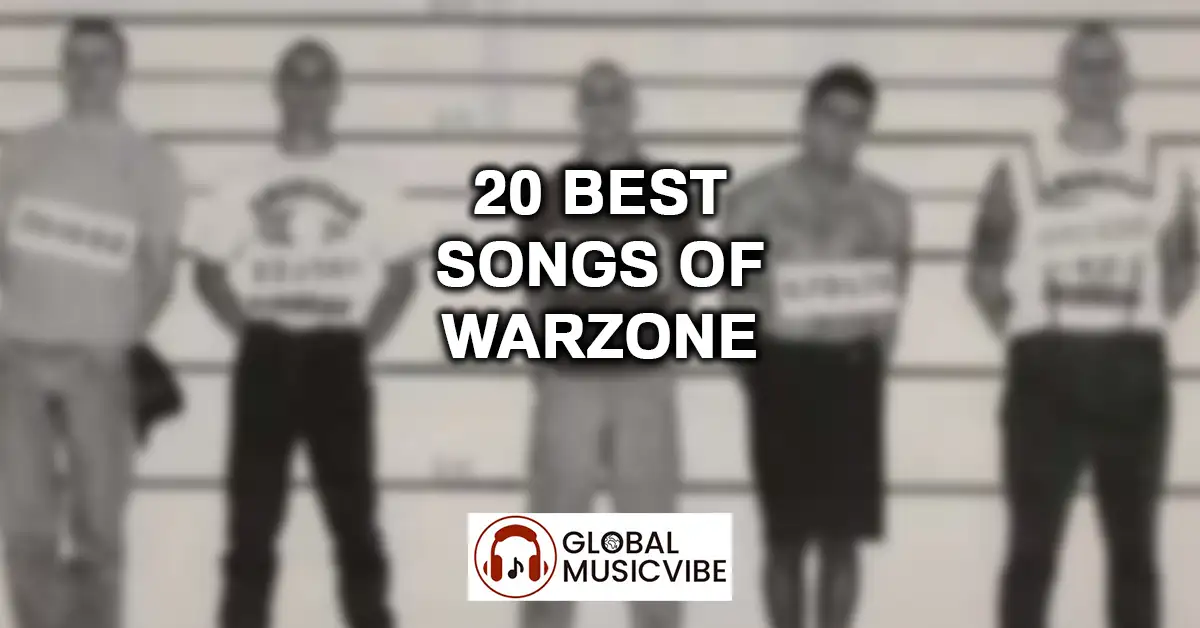 20 Best Songs of Warzone featured image