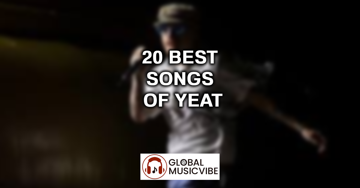 20 Best Songs of Yeat featured image