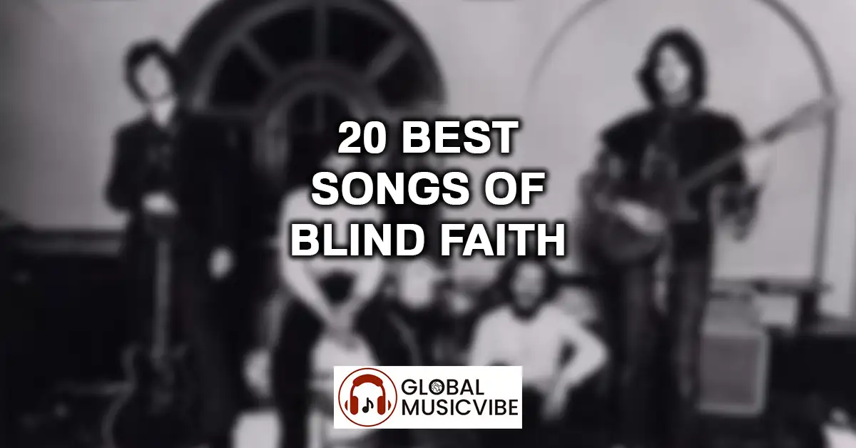 20 Best Songs of Blind Faith featured image