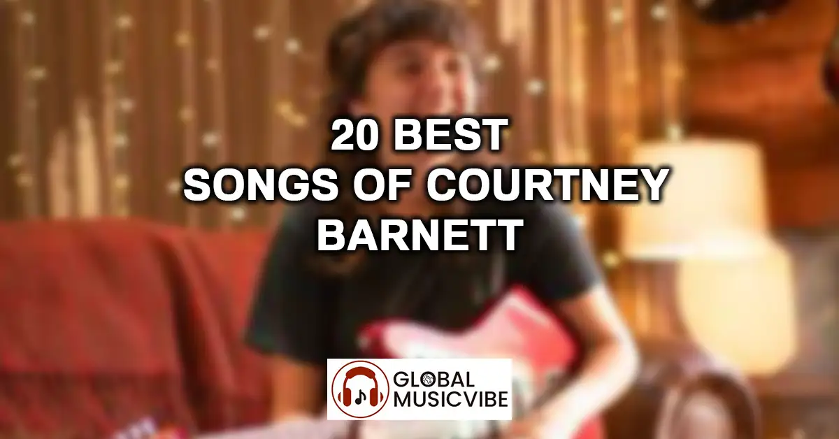 20 Best Songs of Courtney Barnett featured image
