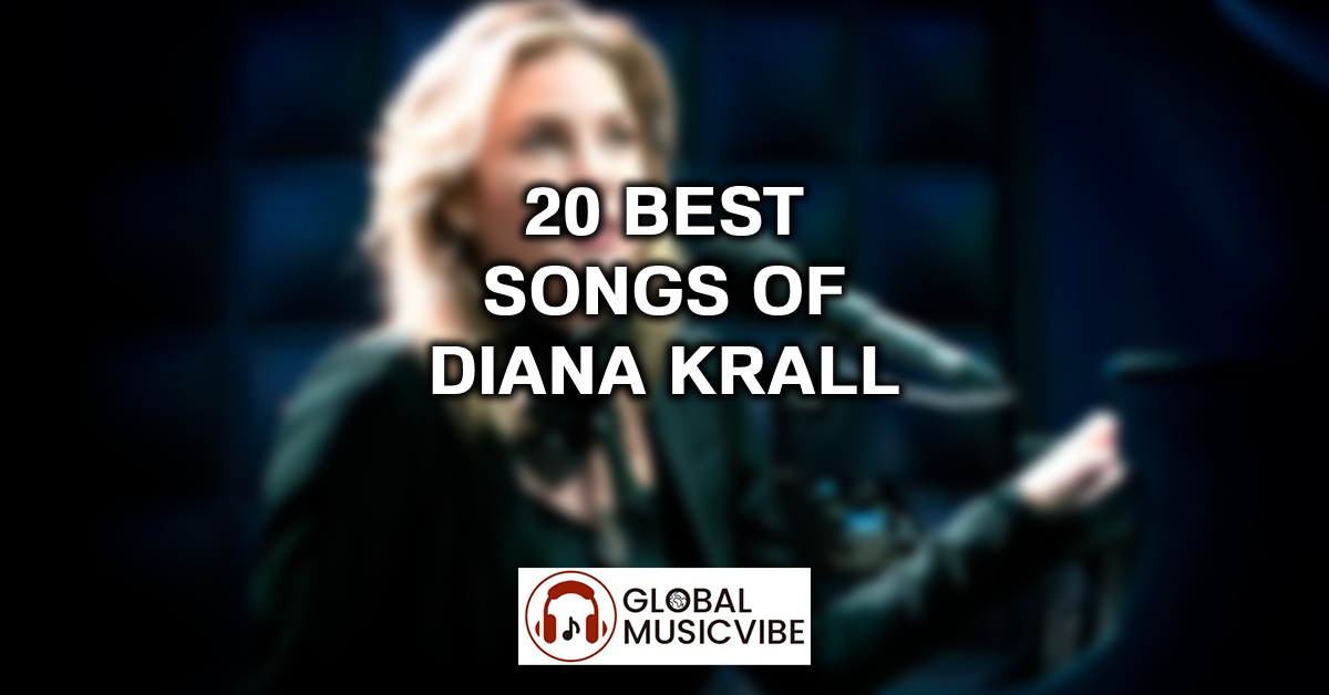 20 Best Songs of Diana Krall featured image