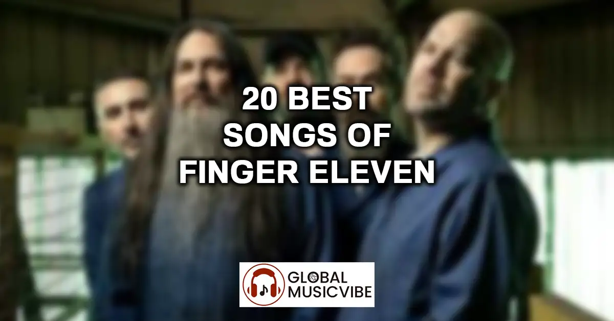 20 Best Songs of Finger Eleven featured image