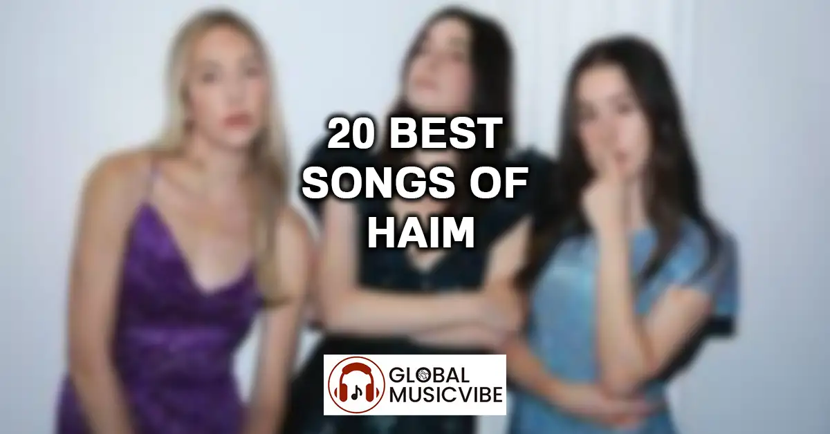 20 Best Songs of HAIM featured image