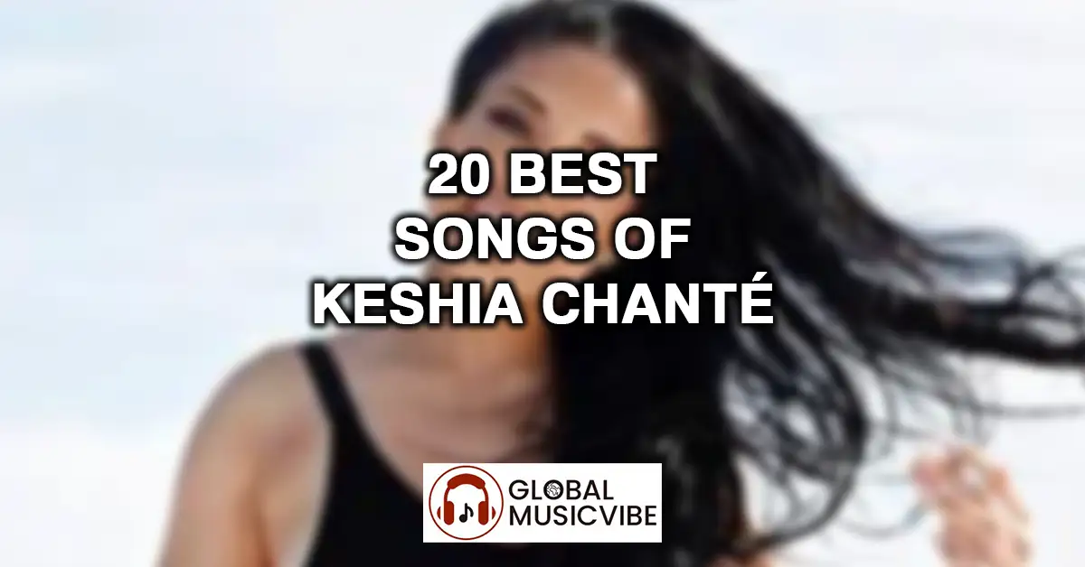 20 Best Songs of Keshia Chanté featured image