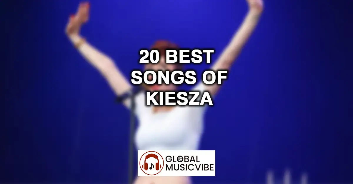 20 Best Songs of Kiesza featured image