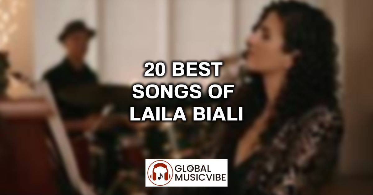 20 Best Songs of Laila Biali featured image
