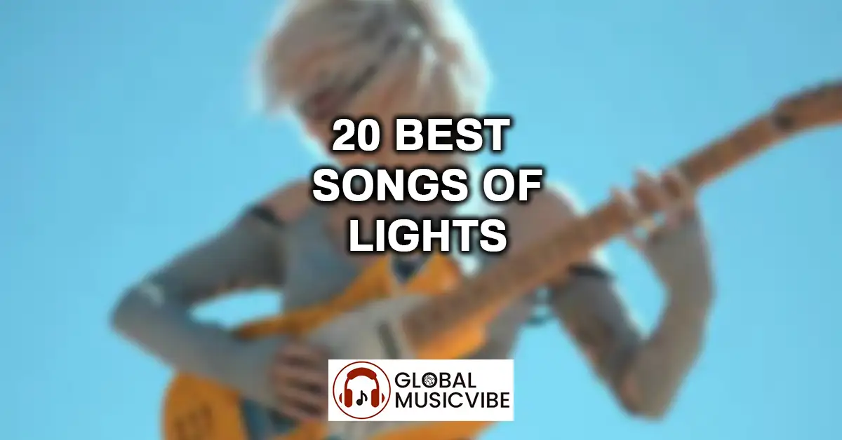 20 Best Songs of Lights featured image