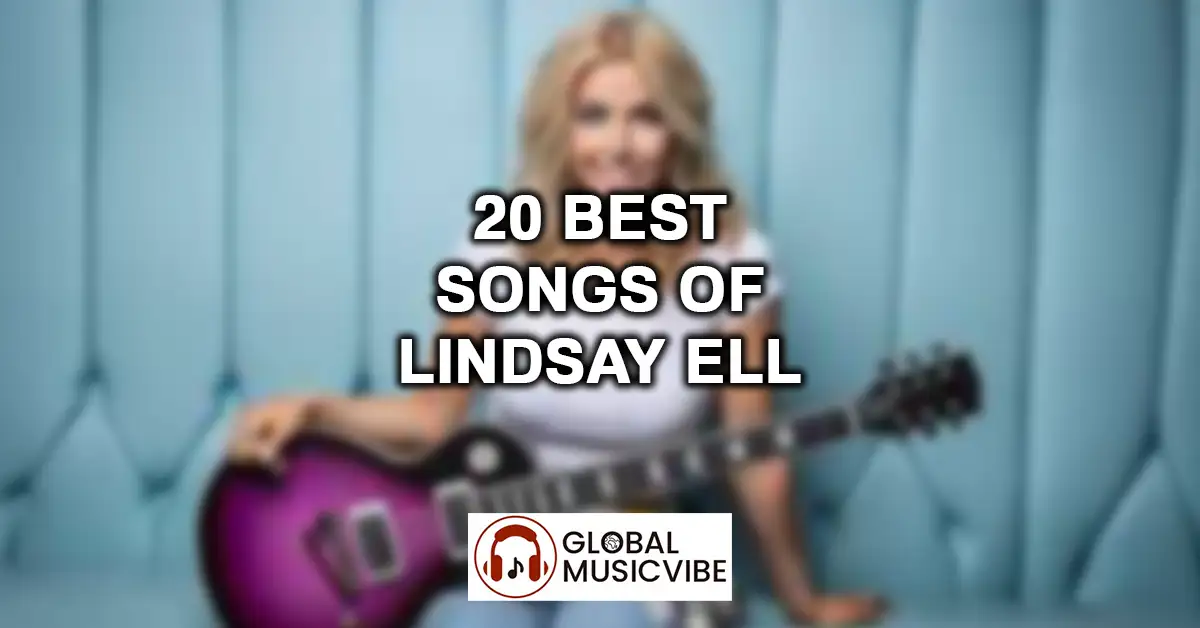 20 Best Songs of Lindsay Ell featured image