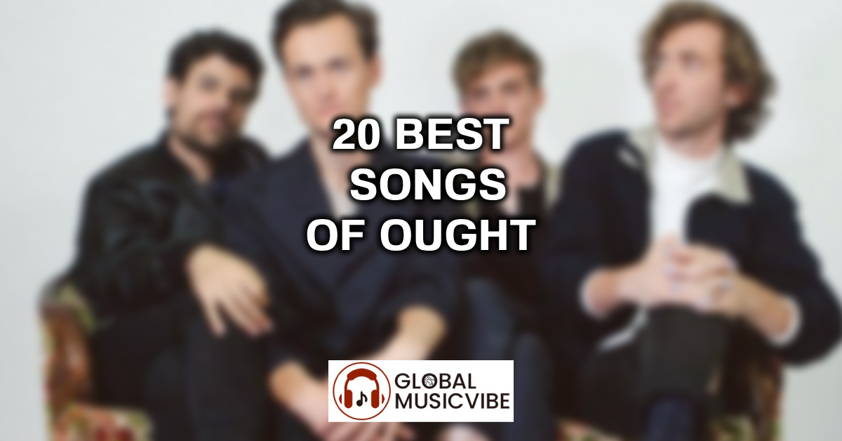 20 Best Songs of Ought featured image