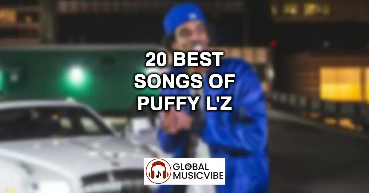 20 Best Songs of Puffy L’z featured image
