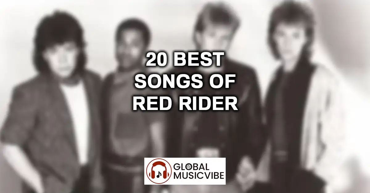 20 Best Songs of Red Rider featured image