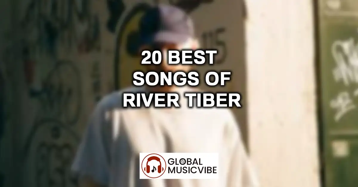 20 Best Songs of River Tiber featured image