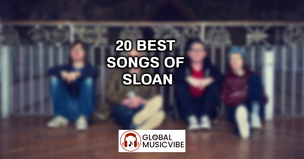 20 Best Songs of Sloan featured image
