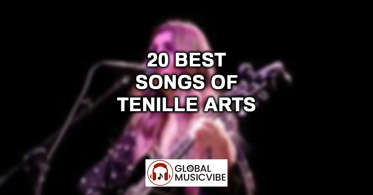 20 Best Songs of Tenille Arts featured image