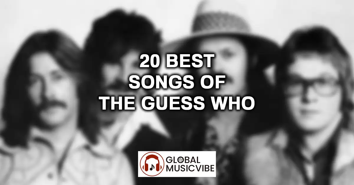 20 Best Songs of The Guess Who featured image