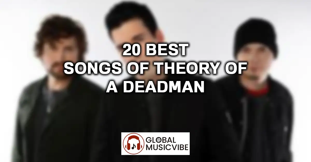 20 Best Songs of Theory of a Deadman featured image