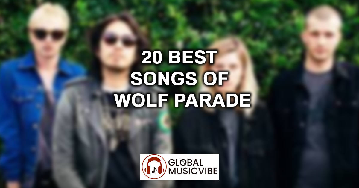 20 Best Songs of Wolf Parade featured image