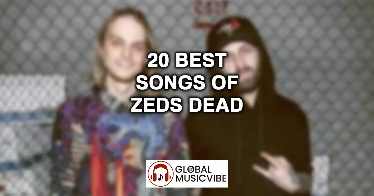 20 Best Songs of Zeds Dead featured image
