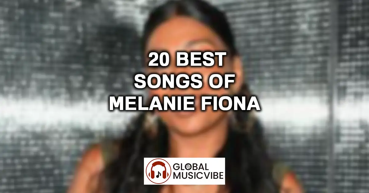 The 20 Best Songs of Melanie Fiona featured image
