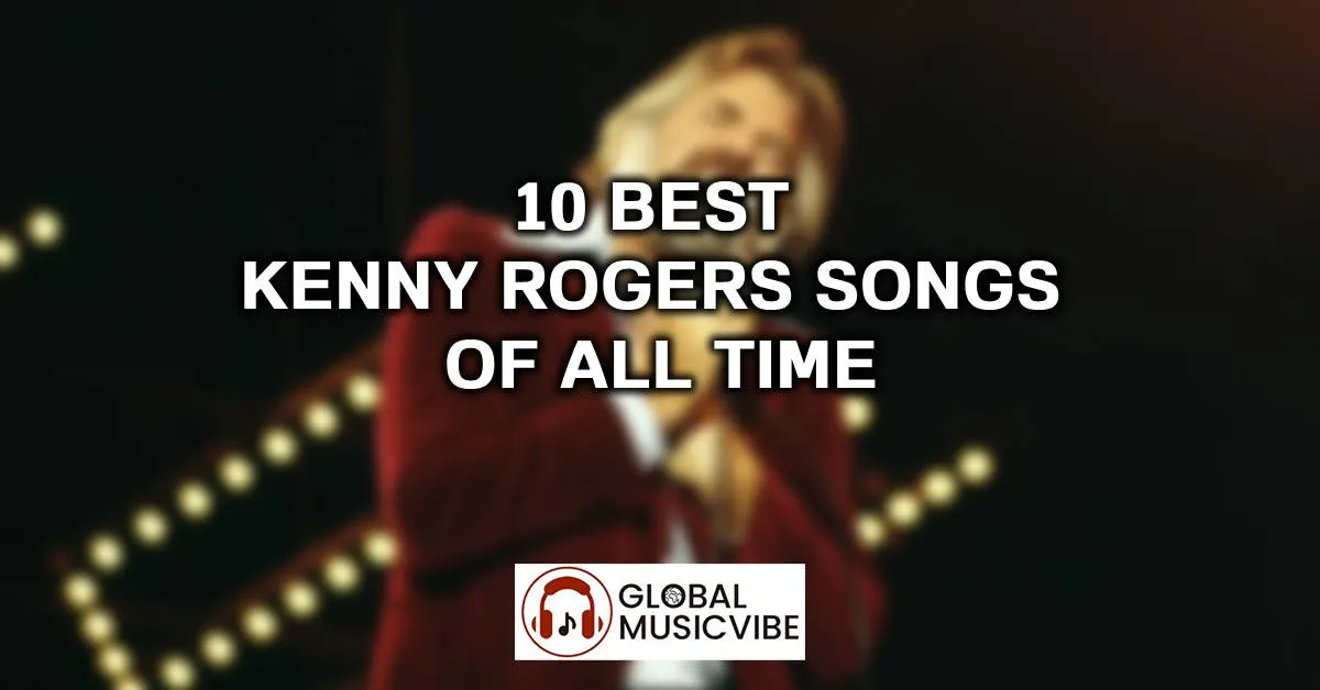 10-Best-Kenny-Rogers-Songs-of-All-Time.jpg