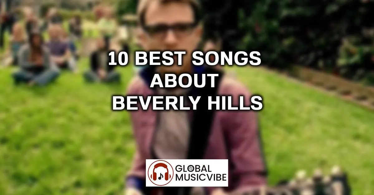 10-Best-Songs-About-Beverly-Hills-1.jpg
