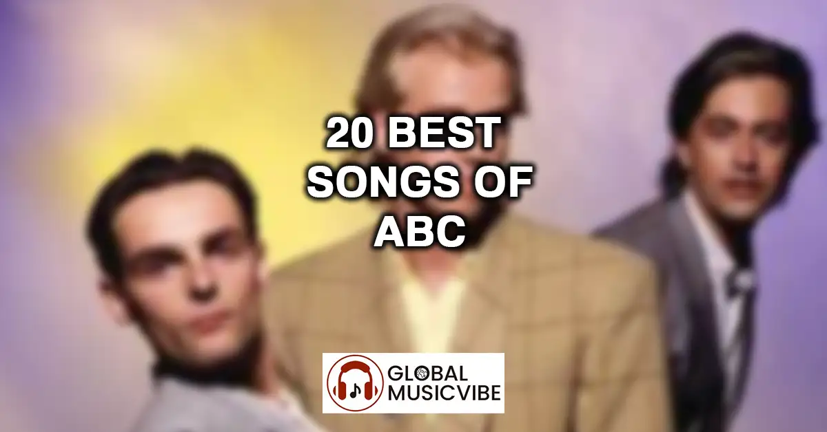 20 Best Songs of ABC featured image