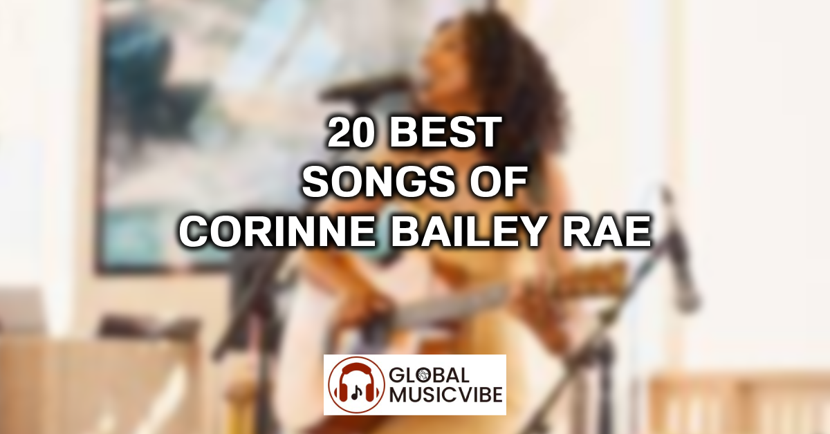 20 Best Songs of Corinne Bailey Rae featured image