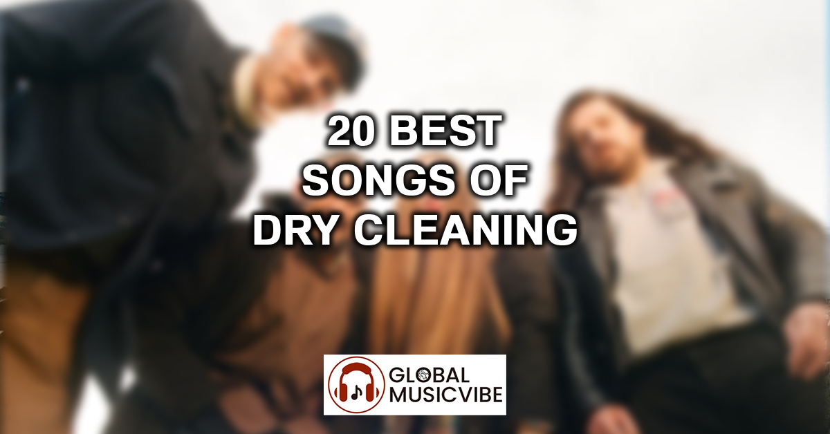 20 Best Songs of Dry Cleaning featured image