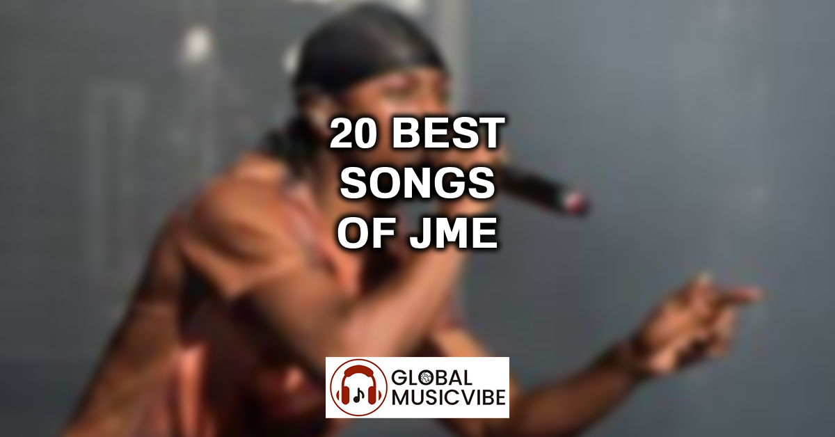 20 Best Songs of JME featured image