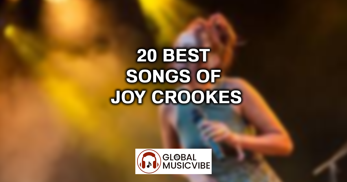 20 Best Songs of Joy Crookes featured image