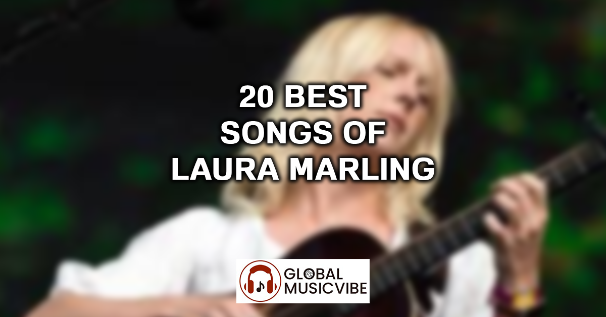 20 Best Songs of Laura Marling featured image