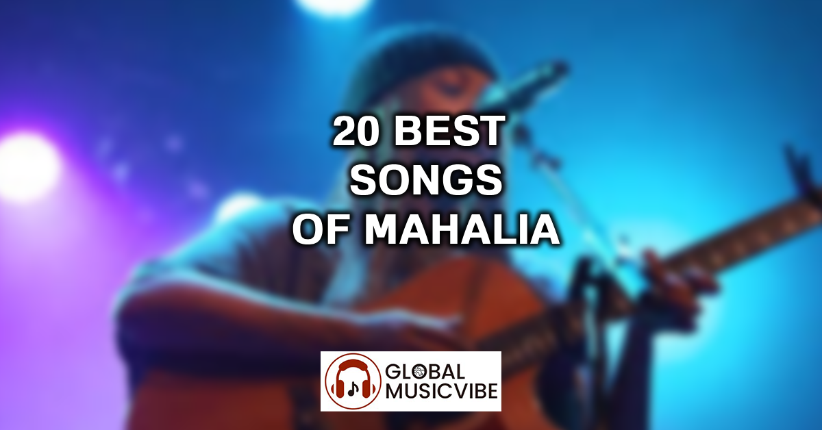 20 Best Songs of Mahalia featured image