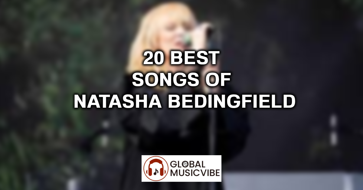 20 Best Songs of Natasha Bedingfield featured image