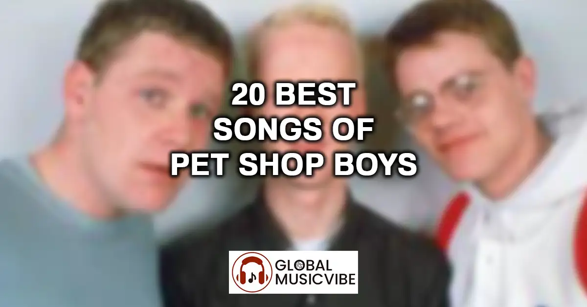 20 Best Songs of Pet Shop Boys featured image
