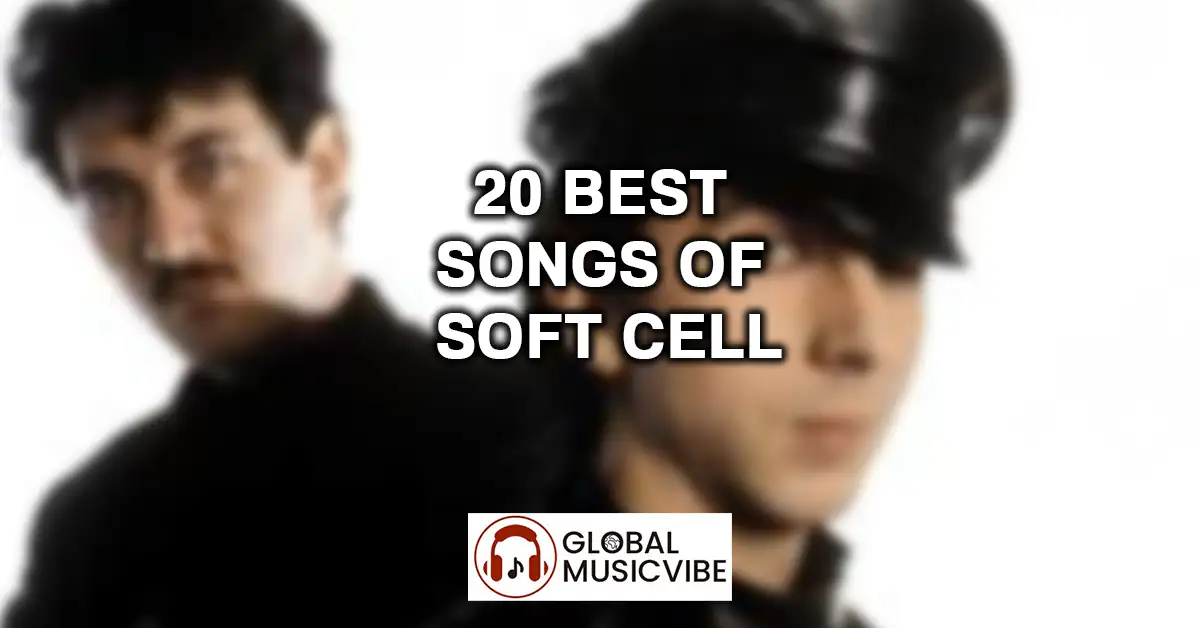20 Best Songs of Soft Cell featured image