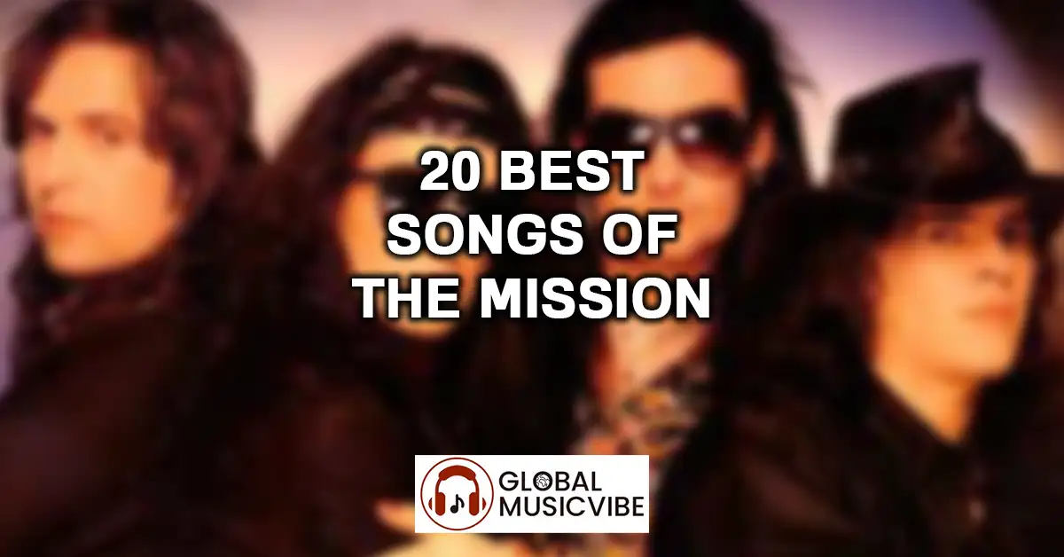 20 Best Songs of The Mission featured image
