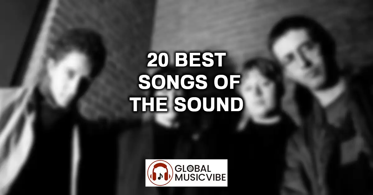 20 Best Songs of The Sound featured image