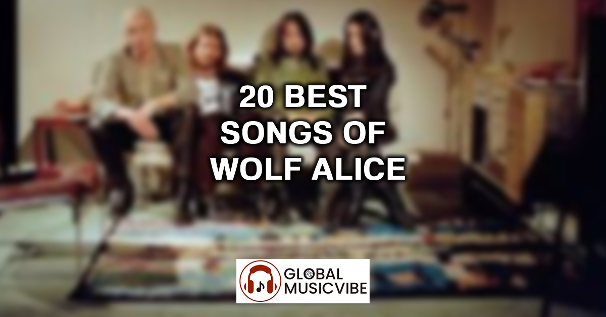 20 Best Songs of Wolf Alice featured image