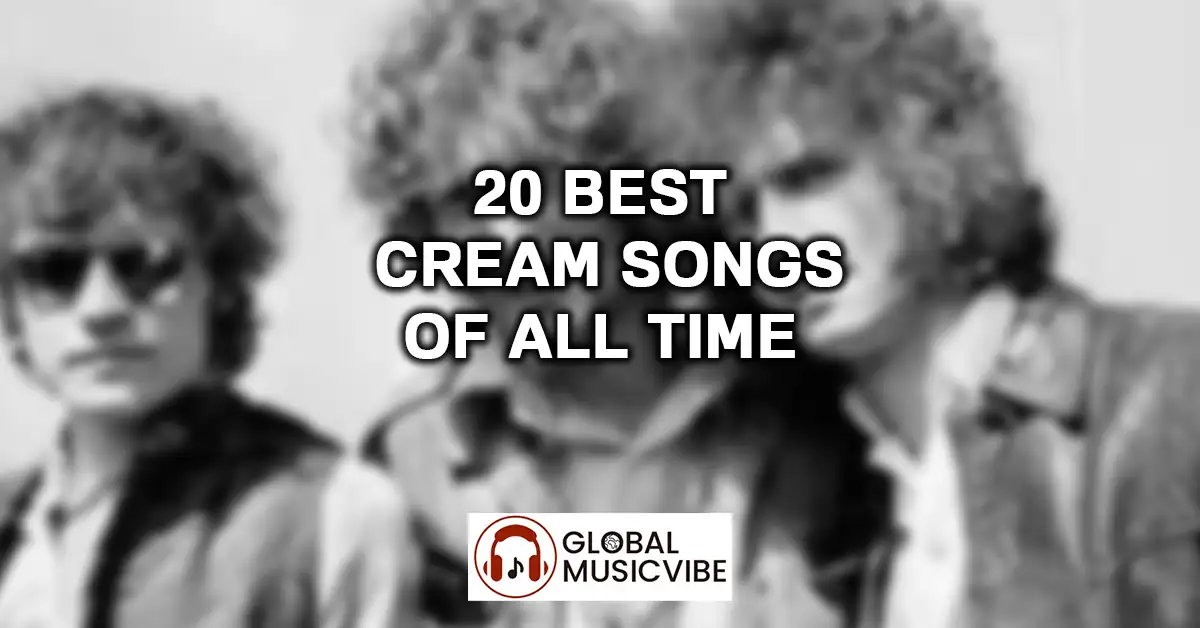 20-Best-Cream-Songs-of-All-Time-featured-image