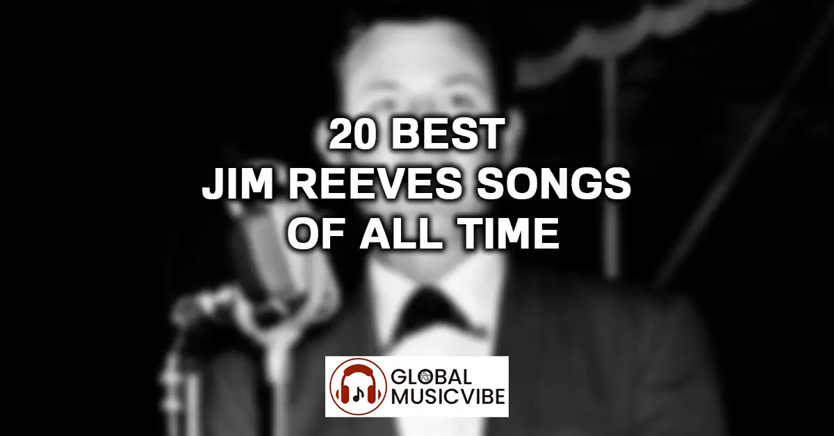 20-Best-Jim-Reeves-Songs-of-All-Time-featured-image